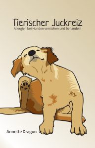 Cover vom Ratgeber Tierischer Juckreiz von Annette Dragun